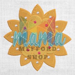 Mama Sunflower Design Machine Embroidery