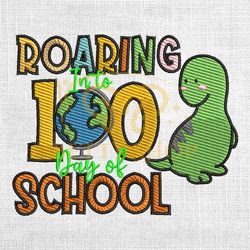 Roaring Into 100 Days Of School Baby Rex Embroidery