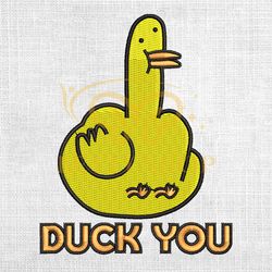 Duck You Funny Silly Goose Kid Embroidery Design