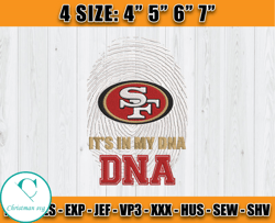It's My DNA 49ers Embroidery Design, San Francisco 49ers Embroidery, Football Embroidery Design, Embroidery Patterns