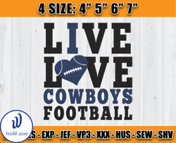 Live Love Cowboys Football Embroidery Design, Logo Dallas Design, Embroidery Design