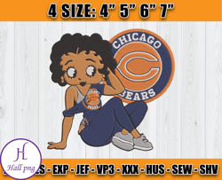 Chicago Bears Embroidery, Betty Boop Embroidery, NFL Machine Embroidery Digital, 4 sizes Machine Emb Files -24 Hall