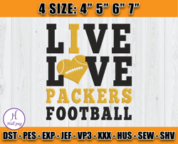 Live Love Packer Football Embroidery Design, Logo Green Bay Packers Design, Embroidery Design, D24- Hall