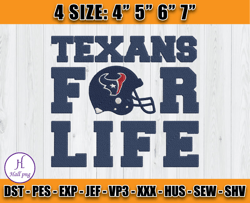 Houston Texans For Life Embroidery, Logo Texans Embroidery Design, NFL Team Embroidery- Hall - D10