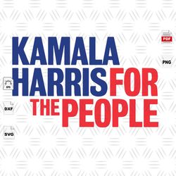 Kamala Harris For The People, Kamala Harris 2020 Campaign, Kamala Harris 2020 President SVG, Vote For Kamala Harris 2020