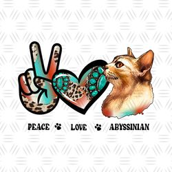 Peace Love Abyssinian Cat Turquoise Png