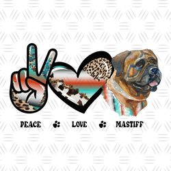 Peace Love Mastiff Dog Cowhide Png