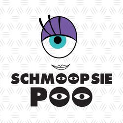 Schmoopsie Poo Monster Inc SVG Cricut File