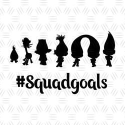 Trolls Squad Goals SVG