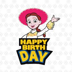 Happy Birthday Cowgirl Jessie Toy Story Clipart SVG