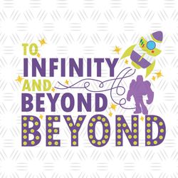 To Infinity And Beyond Disney Toy Story Cartoon Buzz Lightyear Star Rocket SVG