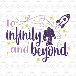 To Infinity And Beyond Toy Story Buzz Lightyear Rocket Star SVG