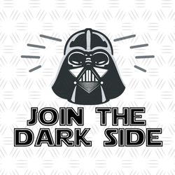 Join The Dark Side Darth Vader Star Wars SVG