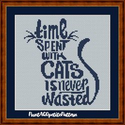 Time spent with cats is never wasted cross stitch pdf pattern