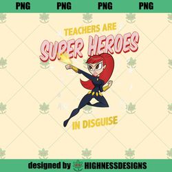 Marvel Black Widow Teachers Are Super Heroes PNG Download