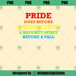 Pride Goes Before Destruction God Bible Quote Month ParadeHighness Design PNG Download