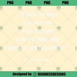 Quote For Autism Awareness Highness Design PNG Download