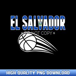 El Salvador Basketball Fans Jersey Salvadorian Sport Lovers - Luxury Sublimation PNG Collection