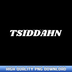 TSIDDAHN Premium - Instant Access Sublimation Designs