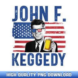 John F Keggedy Drunk President Kennedy JFK 4th Of July - Bespoke Sublimation Digital Files