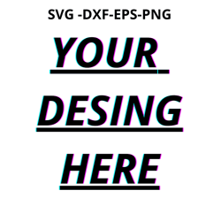 YOUR DESIGN HERE  :  Png / Svg Digital File/ ART