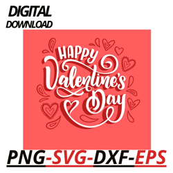 Happy Valentine's Day 2024 T-Shirt : SVG ,PNG .DXF .EPS
