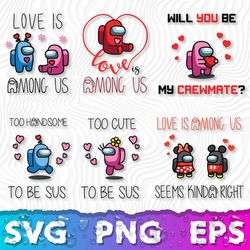 Love Is Among Us SVG, Among Us SVG Cricut, Among Us Love PNG, Imposter Valentine SVG