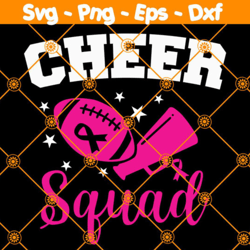 Cheer Squad Svg, Pink Ribbon Football SVG, Support Squad SVG, Breast Cancer Awareness Svg, File For Cricut