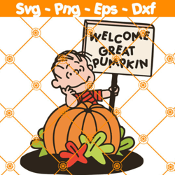 Welcome Great Pumpkin SVG, Disney Pumpkin Svg, Fall Autumn 2022 Svg, Thanksgiving Svg, File For Cricut