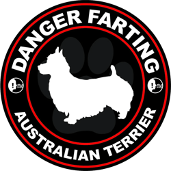 Danger Farting Australian Terrier Sticker Self Adhesive Vinyl dog canine pet - C746