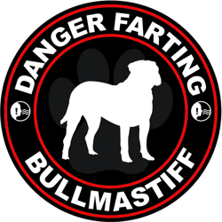 Danger Farting Bullmastiff Sticker Self Adhesive Vinyl dog canine pet - C640