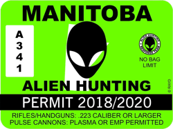 Manitoba Alien Hunting Permit Sticker Self Adhesive Vinyl Canada ufo mb - C1163