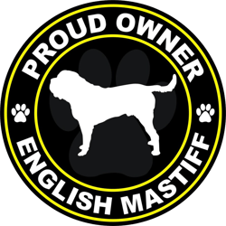 Proud Owner English Mastiff Sticker Self Adhesive Vinyl dog canine pet - C668