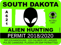 South Dakota Alien Hunting Permit Sticker Self Adhesive Vinyl UFO SD - C1044