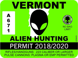 Vermont Alien Hunting Permit Sticker Self Adhesive Vinyl UFO VT - C1048