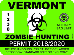 Vermont Zombie Hunting Permit Sticker Self Adhesive Vinyl outbreak response team - C162