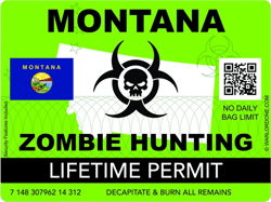 Zombie Montana State Hunting Permit Sticker Self Adhesive Vinyl MT - C2968