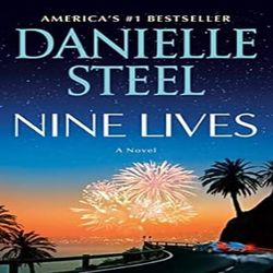 Nine Lives: A Novel by Danielle Steel