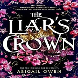 The Liar's Crown (Dominions, Book 1) by Abigail Owen