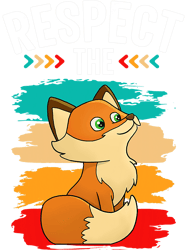 Fox Lover Respect The Fox Children Fox