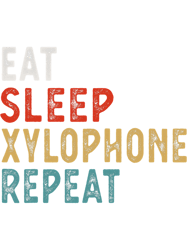 Eat Sleep Xylophone Repeat Funny Player Gift Idea Vintage