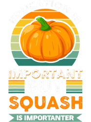 Education Is Important But Squash Is Importanter