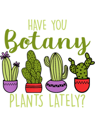 Have You Botany Plants Lately Plant Collector Spring Garden 4