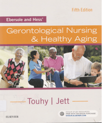 Latest 2024 Ebersole and Hess' Gerontological Nursing & Healthy Aging 5th Edition By Kathleen Test bank
