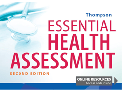 Latest 2023 Essential Health Assessment 2nd Edition Thompson Test bank