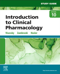 Test Bank For Introduction to Clinical Pharmacology 10th Edition Visovsky