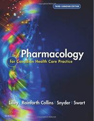 Test Bank For Pharmacology for Canadian Health Care Practice Lilley 3rd Edition
