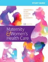 Maternity & Womens Health Care 12th Edition