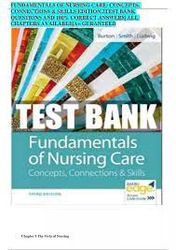 Fundamentals of Nursing Care: Concepts, Connections & Skills Edition 3Test Bank