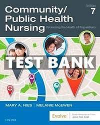 Test Bank For Community Public Health Nursing 7th Edition